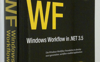 Bruce Bukovics : Pro WF : Windows Workflow in NET 3.5