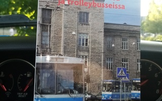 Sankarimatkailija Tallinnan raitiovaunuissa ja trolleybussei