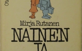 Mirja Rutanen • Nainen ja mies