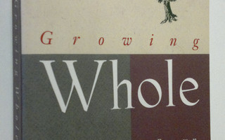 Molly Young Brown : Growing whole : self-realization on a...