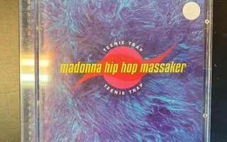 Madonna Hip Hop Massaker - Teenie Trap CD
