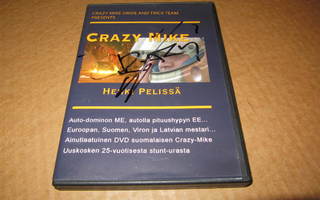 Crazy Mike DVD Henki Pelissä  NIMMARILLA !!! GREAT !STUNT