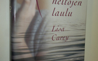 Lisa Carey : Merenneitojen laulu