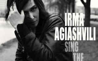 IRMA AGIASHVILI: Sing the Unspoken CD