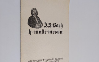 J. S. Bachin H-molli-messu : Helsingin katedraalikuoro