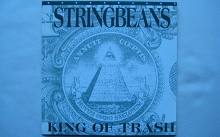 STRINGBEANS - KING OF TRASH  7"