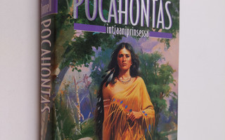 Susan Donnell : Pocahontas : intiaaniprinsessa
