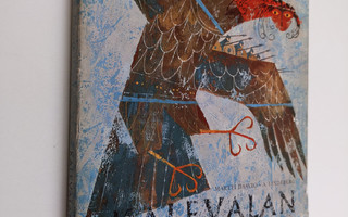 Martti Haavio : Kalevalan tarinat