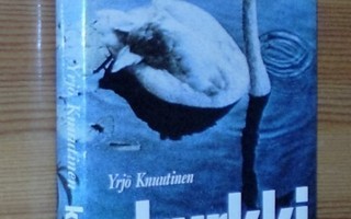 Yrjö Knuutinen: KURKKI. Piirrokset Maija Karma. 1970 WSOY