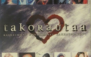 V/A - Takorautaa - Kauneimmat Suomalaiset rakkauslaulut CD