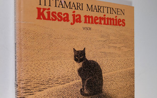 Tittamari Marttinen : Kissa ja merimies