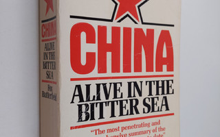 Fox Butterfield : China : Alive in the Bitter Sea