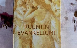 Antti Heikkilä : Ruumiin evankeliumi