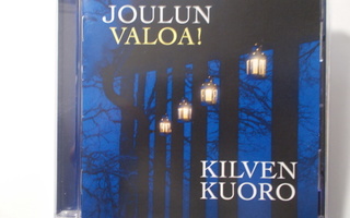 KILVEN KUORO - JOULUN VALOA!  CD