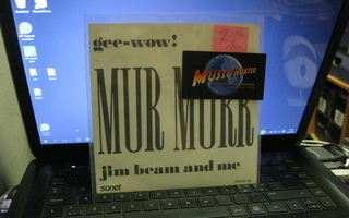 MUR MURR - GEE-WOW! 7"SINGLE M-/M-