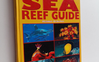 Helmut Debelius : Red Sea Reef Guide - Egypt, Israel, Jor...