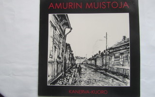 Kanerva-Kuoro: Amurin muistoja  LP   1985