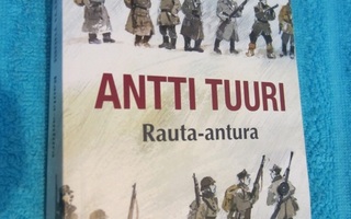 Antti Tuuri - Rauta-antura