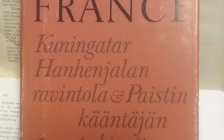 Anatole France - Kuningatar Hanhenjalan ravintola... (sid.)