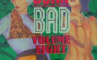 Various - Born Bad Volume Eight LP Vinyl KUIN UUSI