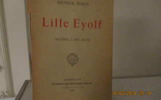 Henrik Ibsen, Lille Eyolf. Nid 1894 Ip