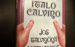 Italo Calvino: Jos talviyönä matkamies (1.p.1983) Sis.pk:t