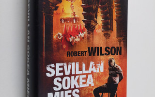 Robert Wilson : Sevillan sokea mies