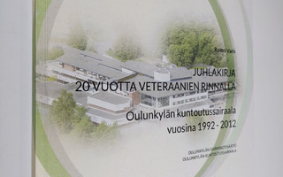 Raimo Varis : Juhlakirja : 20 vuotta veteraanien rinnalla...