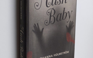 Johanna Holmström : Hush baby