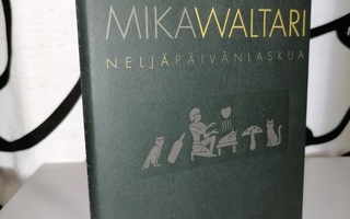 Mika Waltari - Neljä päivänlaskua - 7.p.2003