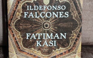 Ildefonso Falcones Fatiman käsi