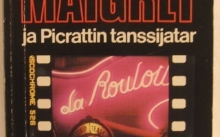 Georges Simenon: Maigret ja Picrattin tanssijatar, Otava-83.
