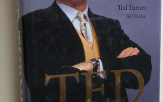 Ted Turner : Ted Turner : elämäni mediabisneksessä (ERINO...