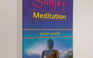 Lynne Lauren : Simply meditation (UUDENVEROINEN)