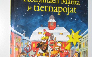 Mauri Kunnas: Koiramäen Martta ja Tiernapojat (2010)