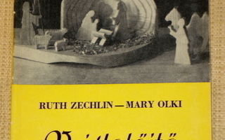 Ruth Zechlin & Mary Olki: Veistotöitä, 1956, 57 s.