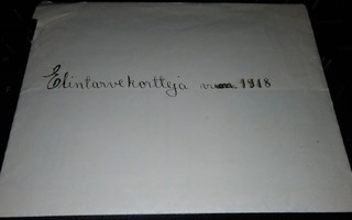Elintarvekortteja kuori 1918 + sisältö PK650/10