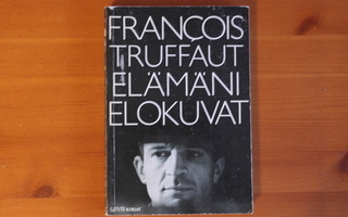 Francois Truffaut:Elämäni elokuvat.1.p.1982.Nid.Hyvä!