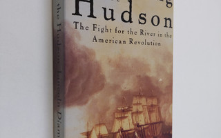 Lincoln Diamant : Chaining the Hudson - The Fight for the...