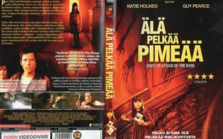 älä pelkää pimeää	(31 064)	k	-FI-	suomik.	DVD		katie holmes