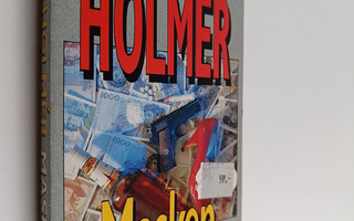 Hans Holmer : Masken - En polisroman