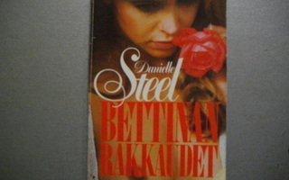 Danielle Steel: Bettinan rakkaudet (10.3)
