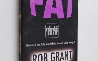 Rob Grant : Fat