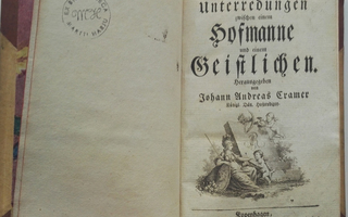 v. 1768 Unterredungen zwischen einem Hofmanne und einem...