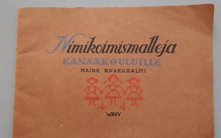 Nimikoimismalleja kansakouluille Maire Ruokosalmi v-29