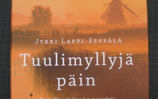 Jyrki Lappi-Seppälä: Tuulimyllyjä päin