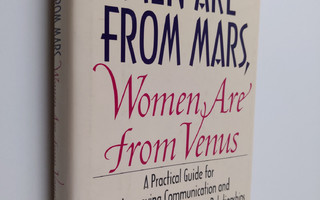 John Gray : Men are from Mars, women are from Venus : a p...