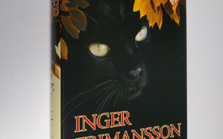 Inger Frimansson : Kissa, joka ei kuollut