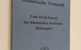 Manfred Buhr : Historische Vernunft : zum Denk-Einsatz de...