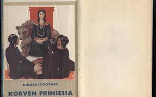 Hulbert Footner: Korven prinsessa sid.koruk 1.p 1928